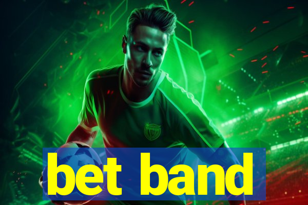 bet band